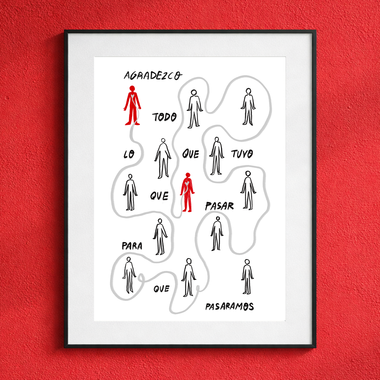 Agradezco todo lo que tuvo que pasar - Art Print