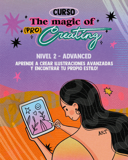 The Magic of (Pro)Creating - Nivel 2: Advanced - Curso