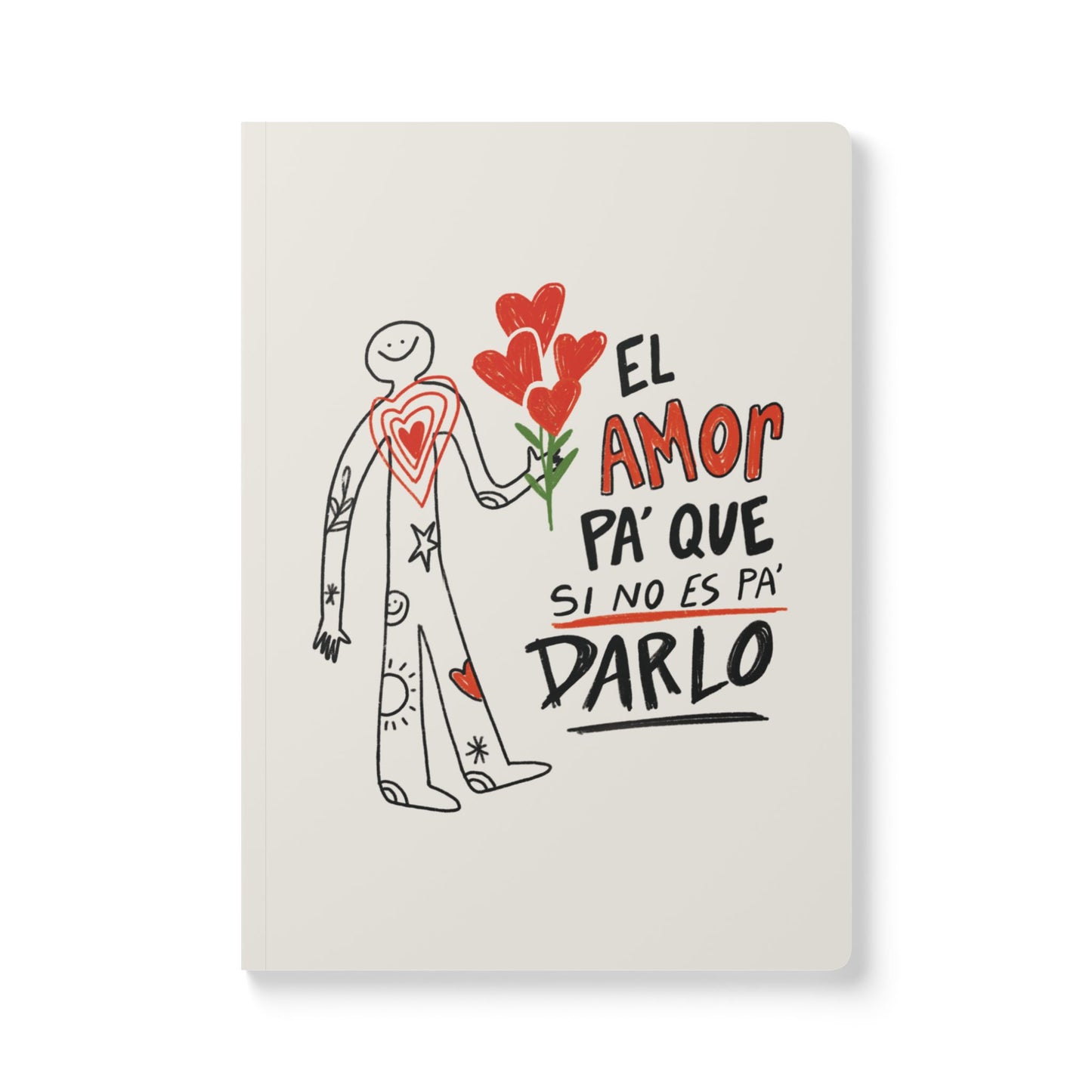 El amor es pa' darlo - Illustrated Journal