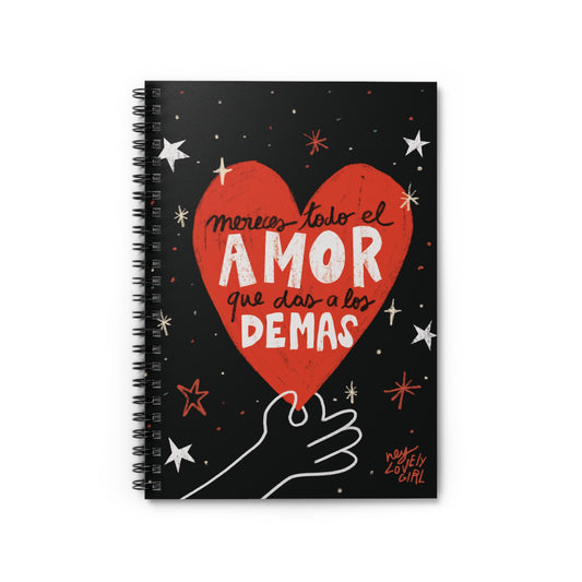 Mereces amor - Spiral Notebook