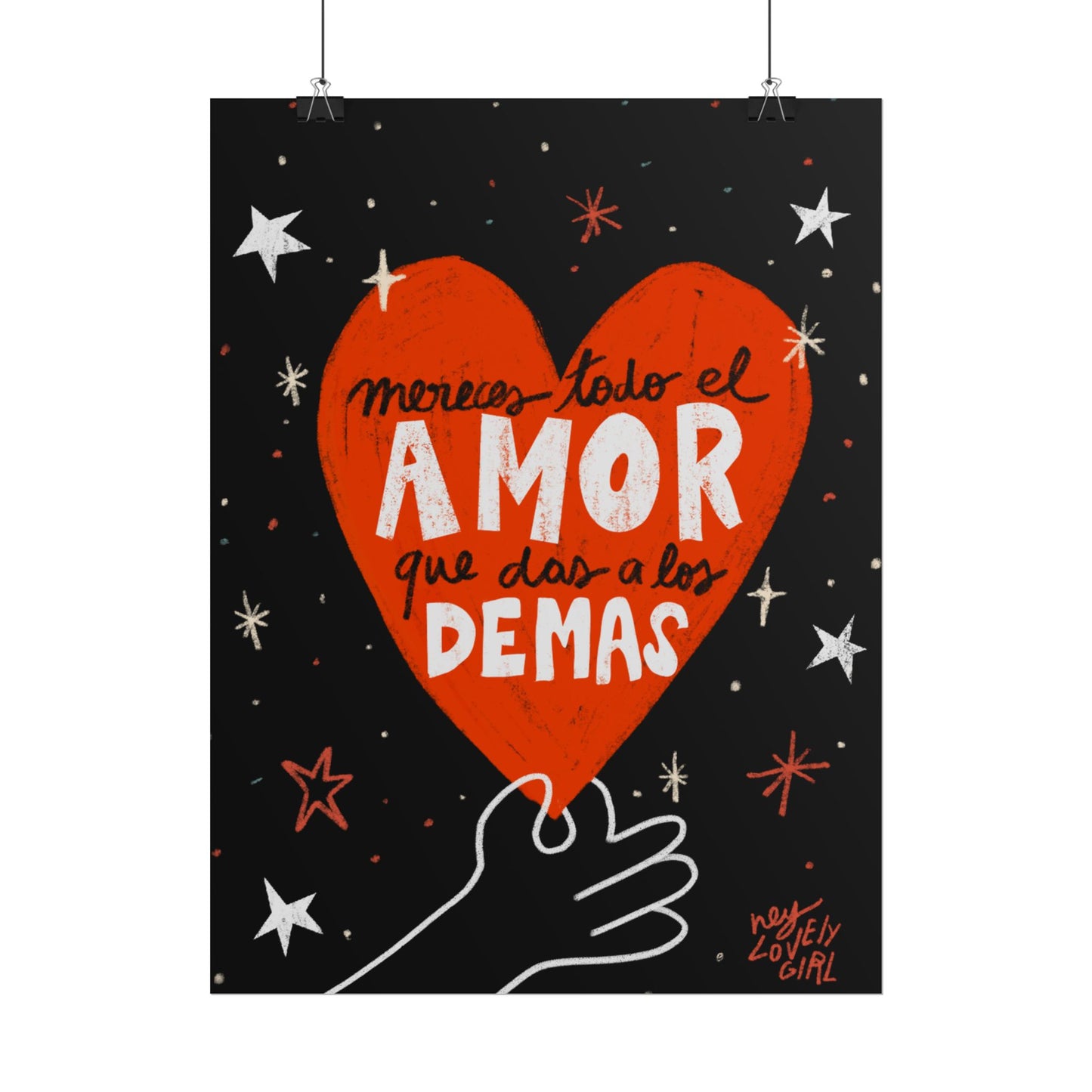 Mereces todo el amor que das a los demás - Art Print